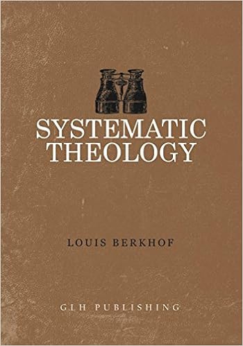 Systematic Theology Louis Berkhof