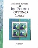 Handmade Iris Folded Greeting Cards (Handmade Greetings Cards)