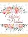 Coloring the Psalms - Christian Coloring Books For Adults Series (Psalms Coloring Book 1): The Psalm by Moriah Abrams, Catamaran Designs