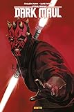 Star Wars : Dark Maul (PAN.ST.WAR.100%) (French Edition) by 