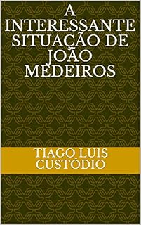 Livro A interessante situação de João Medeiros