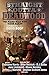 Straight Outta Deadwood by