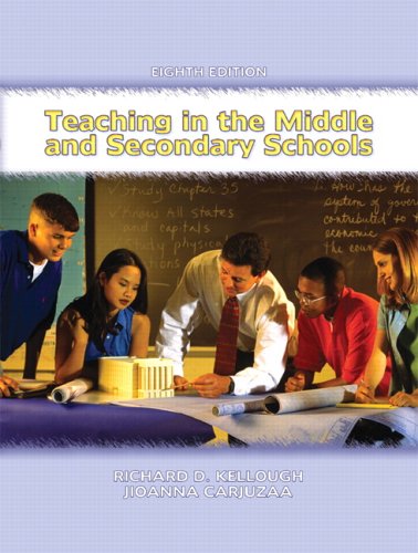 Teaching in the Middle and Secondary Schools (8th Edition)