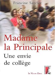 Madame la Principale
