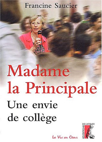 Madame la Principale