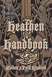 The Heathen Handbook by Woden's Folk Kindred