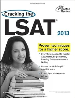 Cracking the LSAT, 2013 Edition (Graduate School Test Preparation)