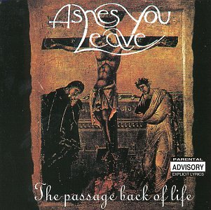 Ashes You Leave - Passage Back of Life - Zortam Music