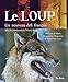 Le loup : Un nouveau défi français by 