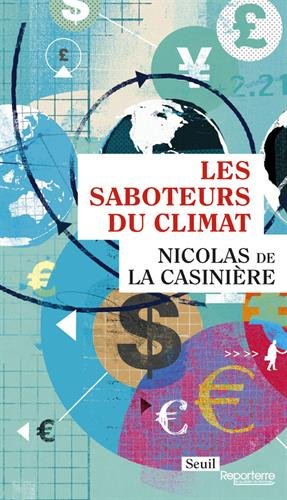 Les  saboteurs du climat
