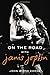On the Road with Janis Joplin