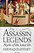 The Assassin Legends: Myths of the Isma'ilis by Farhad Daftary