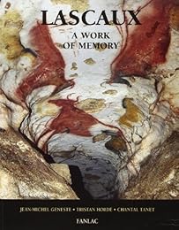 Lascaux, a work of memory