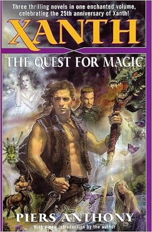Xanth The Quest For Magic A Spell For Chameleon The Source Of Magic Castle Roogna Anthony Piers 9780345453280 Amazon Com Books