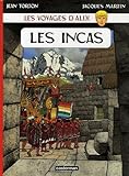 Incas (Les): VOYAGES D'ALIX by 