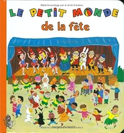 Le  petit monde de la fête