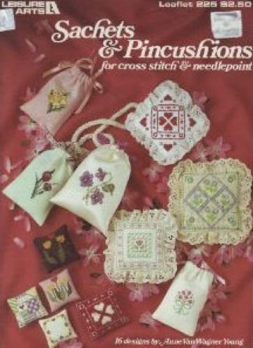 Sachets & pincushions for cross stitch & needlepoint: 16 designs by Anne Van Wagner Young (Pamphlet)