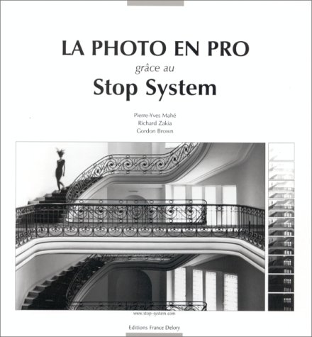 La photo en pro grâce au Stop System by (Paperback)