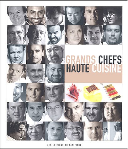 Grands chefs, haute cuisine