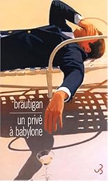 Un  privé à Babylone