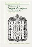 Dictionnaire de la langue des signes d'autrefois (French Edition) by 