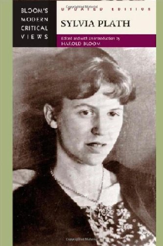 Sylvia Plath (Bloom's Modern Critical Views)