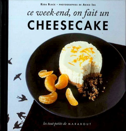 Ce week-end, on fait un cheesecake
