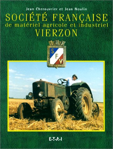 Société française de matériel agricole et industriel Vierzon by Jean Noulin, Jean Cherouvrier