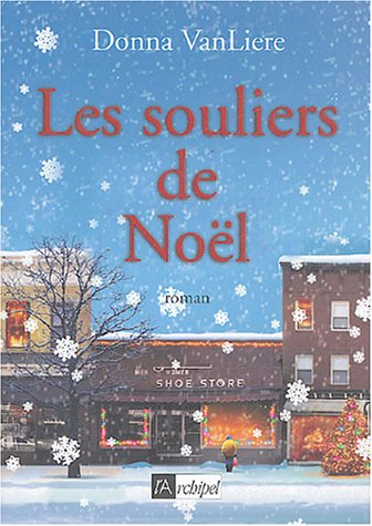 Les souliers de Noel 2744187100 Book Cover