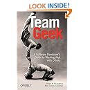 Team Geek: A Software Developer's Guide to Working Well with Others