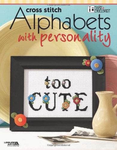 Mary Engelbreit: Alphabets with Personality (Leisure Arts #4257) (Mary Engelbreit (Leisure Arts)) by Mary Engelbreit Ent.