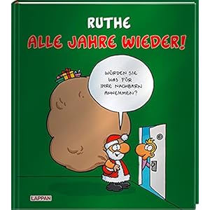 Alle Jahre wieder!: Weihnachtscartoons. Würden Sie was für Ihre Nachbarn annehmen?