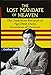 The Lost Mandate of Heaven: The American Betrayal of Ngo Dinh Diem, President of Vietnam