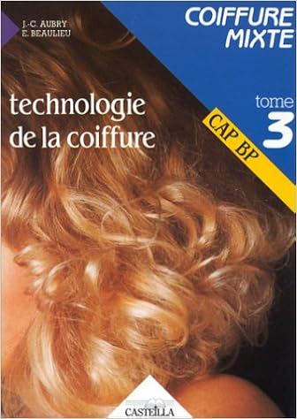Amazonfr Technologie De La Coiffure Cap Bp Tome 3 Aubry - 