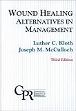 Wound Healing : Alternatives in Management, Kloth, Luther, 0803608330