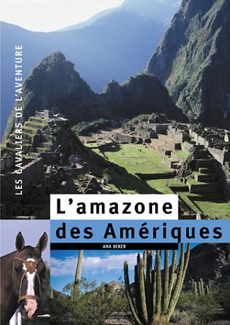 L' amazone des Amériques
