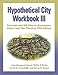 Hypothetical City Workbook III: Exercises and GIS Data to Accompany Urban Land Use Planning, Fifth Edition