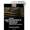 From Metaphysics to Ethics: A Defence of Conceptual Analysis