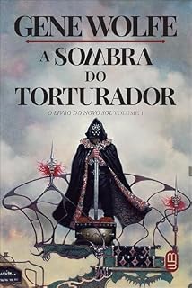Livro A sombra do torturador (O Livro do Novo Sol 1)