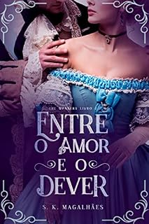 Livro Entre o Amor e o Dever (The Manners Livro 2)