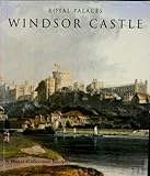 Image de Royal Palaces: Windsor Castle (The Royal Collection)