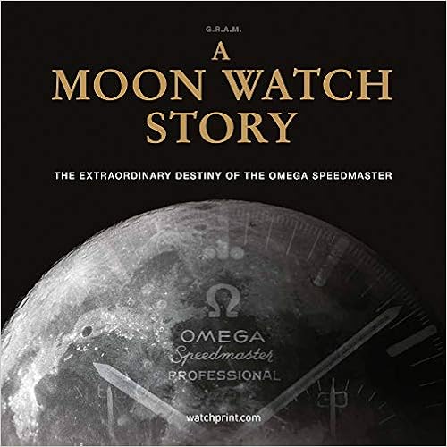 A Moon Watch Story: The Extraordinary 
