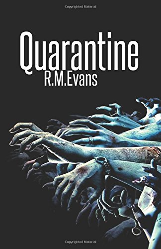 Quarantine (the quarantine trilogy)