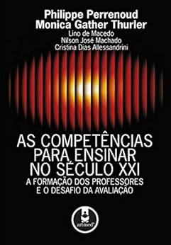 Amazon.com: As Competências para Ensinar no Século XXI: A