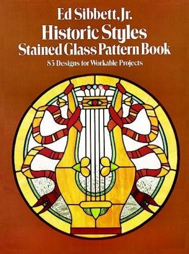 Historic Styles Stained Glass Pattern Book (Dover Stained Glass Instruction)