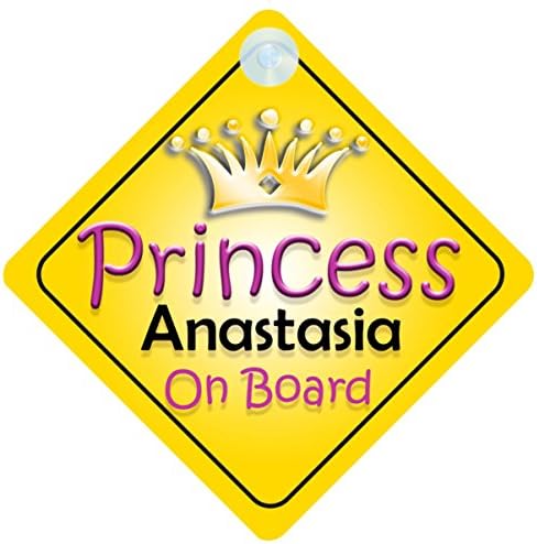 Princess Anastasia On Board Girl Car Sign Child/Baby Gift/Present 002
