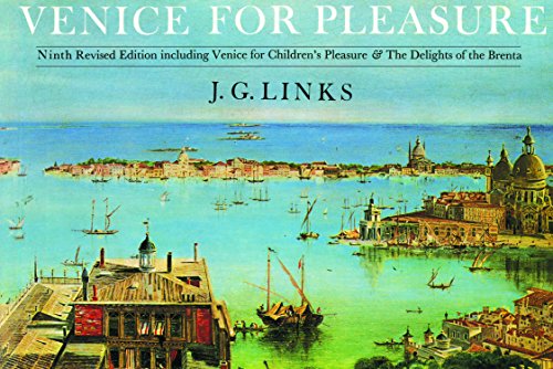 Venice for Pleasure by J.G. Links
