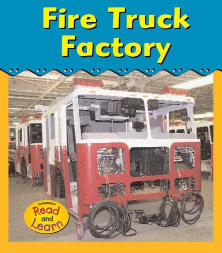 Fire Truck Factory (Field Trip!)