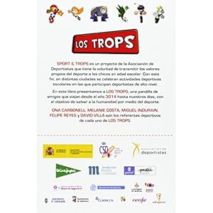 Los Trops. La revuelta de los canijos