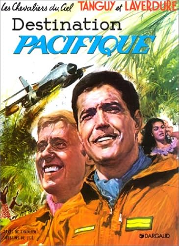 Download Tanguy et Laverdure, tome 11 : Destination Pacifique PDF